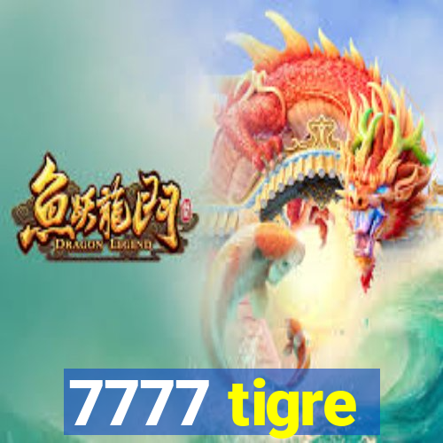 7777 tigre